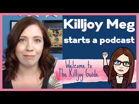 Introducing The KIlljoy Guide with Killjoy Meg