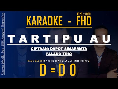 TARTIPU AU KARAOKE BATAK FALADO TRIO Nada Rendah [D/DO] Standart marmitu di lapo tuak...