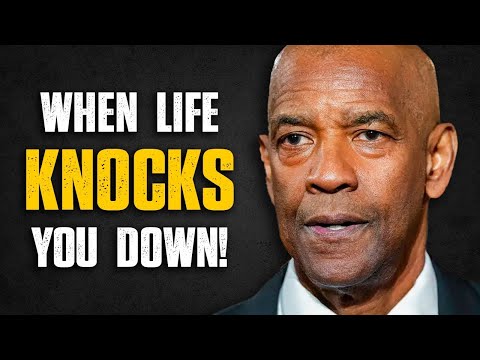 WHEN LIFE KNOCKS YOU DOWN! | Denzel Washington Speech | Motivational Speech