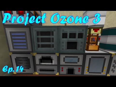 Project Ozone 3 - Ep. 14 - Starting Ender IO