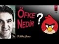 Öfke Nedir ? Öfkenin Anlamı Nedir?