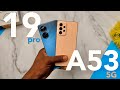 Tecno Camon 19 pro vs Samsung Galaxy A53 5G