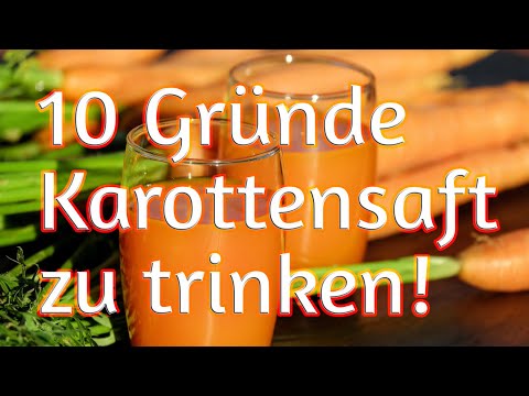 , title : '10 Gründe Karottensaft zu trinken - Blutdruck | Cholesterin | Krebs | Leber | Entwässerung | Darm'