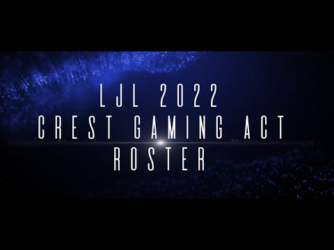 LJL 2022 Crest Gaming Act Roster