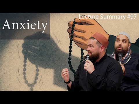 Dealing With Anxiety As A Muslim Ft. Ustadh AbdelRahman Murphy and Shaykh Tariq