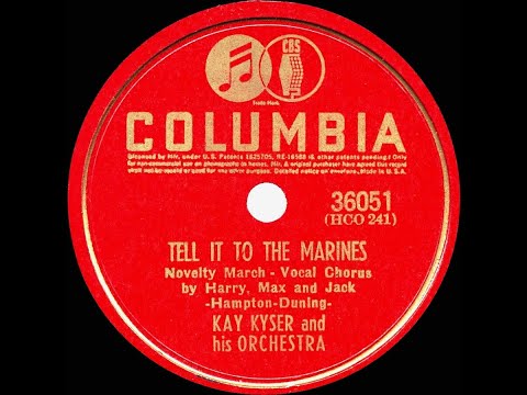 1941 Kay Kyser - Tell It To The Marines (Harry, Max & Jack, vocal)
