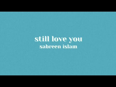 Sabreen - still love you (lyric video)