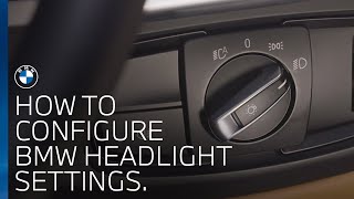 BMW UK | How do I configure my BMW headlight settings?