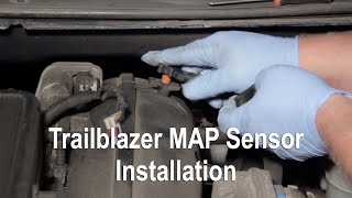 Trailblazer MAP Sensor Installation