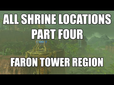 ALL SHRINES PART 4 | Faron Tower Region | 8 Shrines