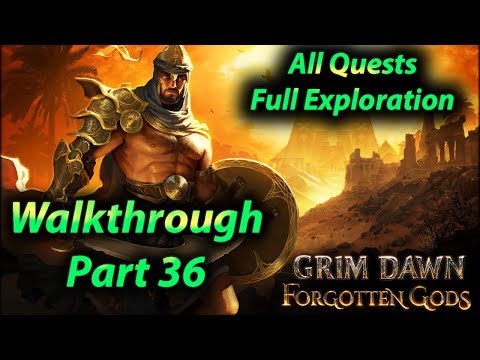 Grim Dawn Walkthrough Part 36 (All Quests + Full Exploration + Expansions)