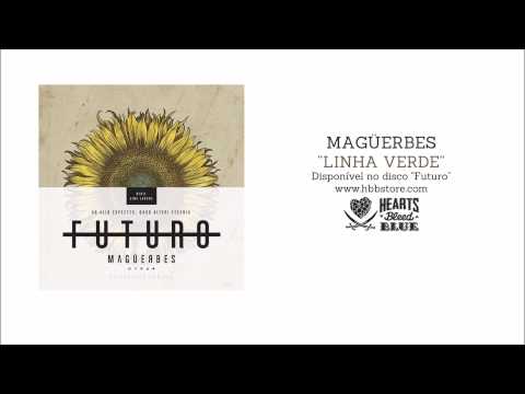 Magüerbes - Linha Verde