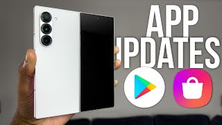 Galaxy Z Fold 6 App Updates - Where Are They?