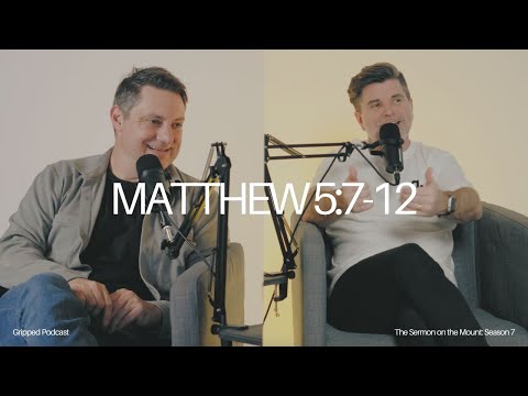 Season 7, Episode 3: Matthew 5:7-12