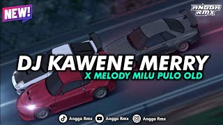 Download lagu DJ KAWENE MERRY X MELODY MILU PULO STYLE OLD || SANGAT COCOK UNTUK BERSANTAI 🎧 mp3 Download lagu DJ KAWENE MERRY X MELODY MILU PULO STYLE OLD || SANGAT COCOK UNTUK BERSANTAI 🎧 mp3