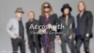 Aerosmith   Drop Dead Gorgeous