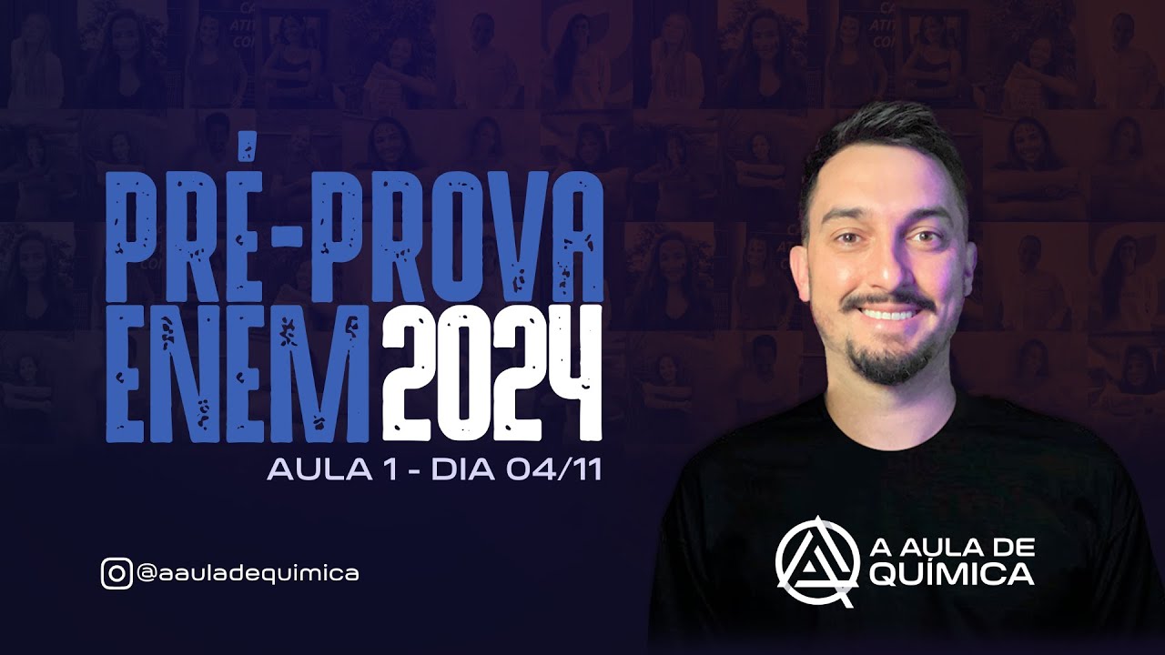 Pré-prova de Química | ENEM 2024 - Aula 1