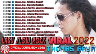 Download lagu Thomas Arya Lagu Slow Rock Viral 2022 [ Compilation Video HD] mp3
