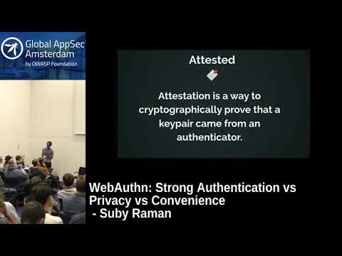 Image thumbnail for talk WebAuthn: Strong Authentication vs Privacy vs Convenience