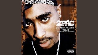 2Pac - Got My Mind Made Up (Nu-Mixx Klazzics Vol. 2) (Feat. The Outlawz &amp; Kurupt)