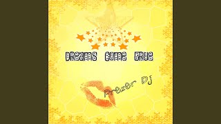 Dreams Come True (Original Radio Mix)