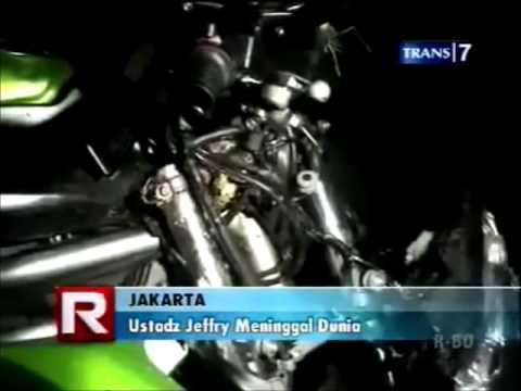 Ustadz jefri meninggal dunia di usia 4o tahun karena  kecelakaan tunggal