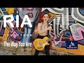RIA - The Way You Are (Official Video)