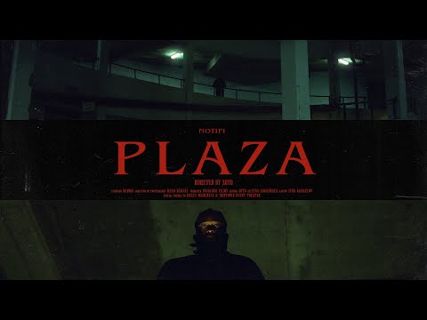 Notifi - Plaza (Official Music Video)