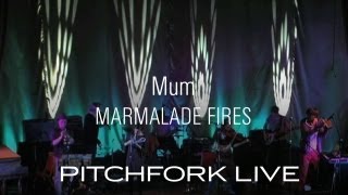 Mum - Marmalade Fires - Pitchfork Live