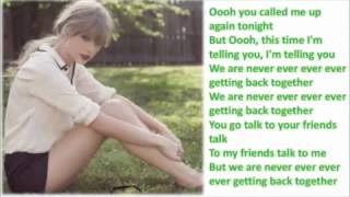 Taylor Swift - Lyris -We are never ever get back together  ( Lyris )