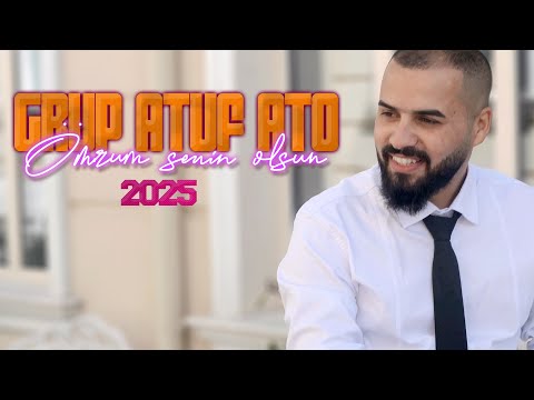♫ GRUP ATUFLAR - ÖMRUM SENIN OLSUN 2025 (Official Video) ♫