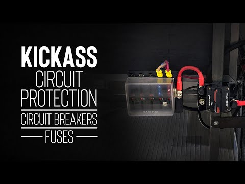 KickAss Circuit Protection Systems - Fuses, Fuse Boxes, Circuit Breakers & More!