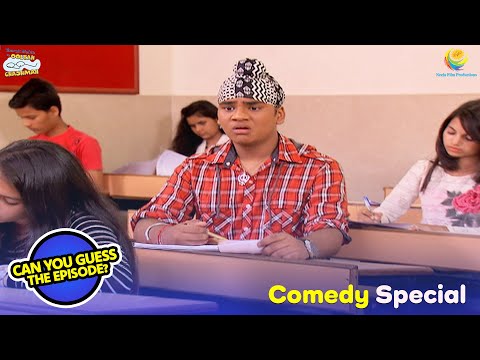 Guess The Episode! | Exam paper Dekh gogi ko aaya Tension! | Taarak Mehta Ka Ooltah Chashmah