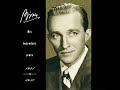 Bing Crosby - Only Forever