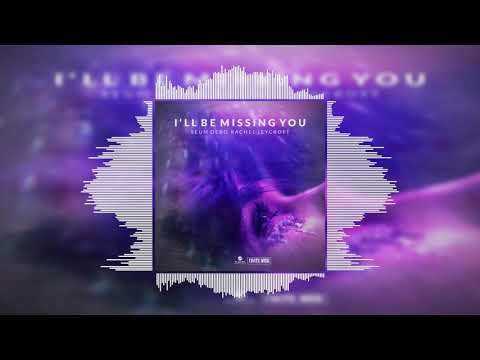Seum Dero, Rachel Leycroft - I'll Be Missing You (Official Audio) | #DeepHouse #DeepHouseMusic