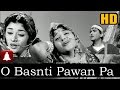 O Basanti Pawan Pagal (HD) (Dolby Digital)-Lata-Jis Desh Men Ganga Behti Hai 1960-Shankar Jaikishan