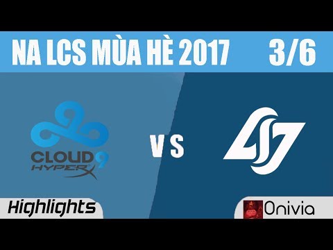 C9 vs CLG Highlights Game 1 NA LCS MÙA HÈ 2017 ngày 3/6