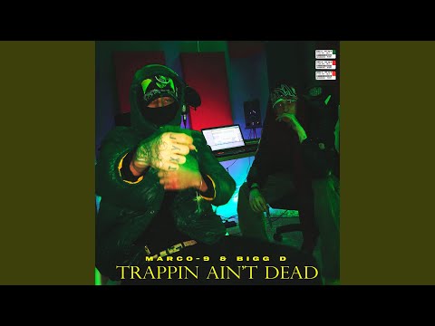 Trappin Ain’t Dead