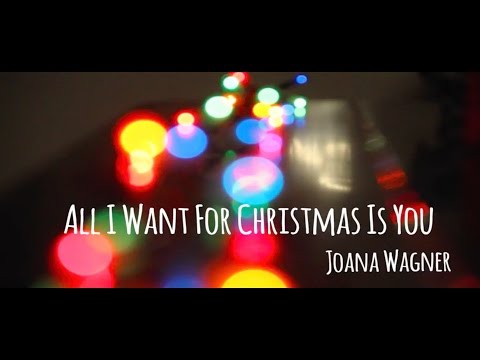 Joana Wagner - All I Want For Christmas Is You (arr: Paul Honey)