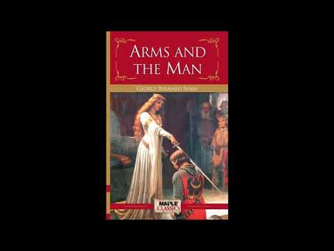 Arms and the Man by George Bernard — free full audiobook