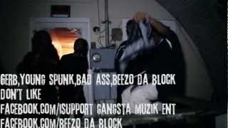 Gerb The Pointguard, Young Spunk, Bad Ass, Beezo Da Block - Don't Like - (Official Trap Video)