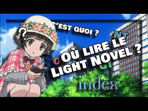 Où lire le Light Novel, C'est quoi OT, NT et GT - A Certain Magical Index