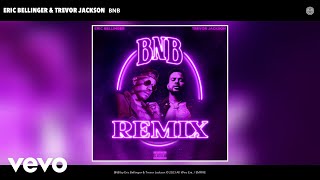 Eric Bellinger, Trevor Jackson - BNB (Remix) (Official Audio)