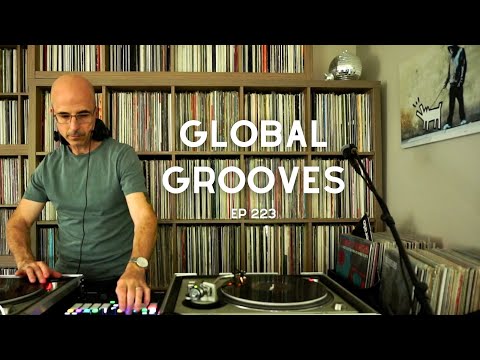 Global Grooves Ep 223 l R&B, Soul, Funk, Jazz, World, and House Music l DJ Mix