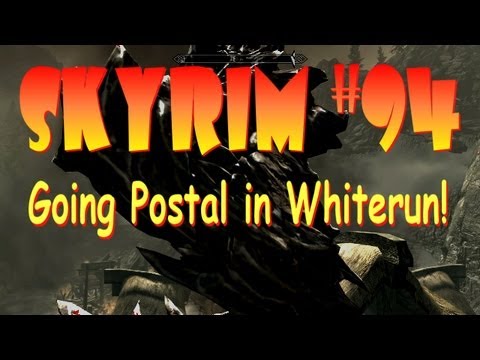 Skyrim #94 - Going Postal in Whiterun