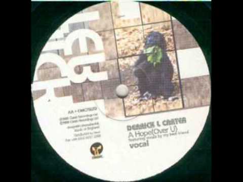 Derrick L. Carter - A Hope Over U (Dub) [Classic]