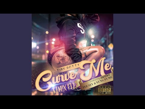 Curve Me (Remix Pt. 2)