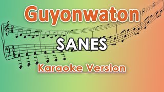 Download lagu GuyonWaton x Denny Caknan - Sanes (Karaoke Lirik Tanpa Vokal) by regis mp3