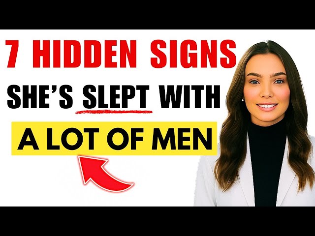 Seven Hidden Signs That Reveal a Woman Has Slept With Many Men and What ...