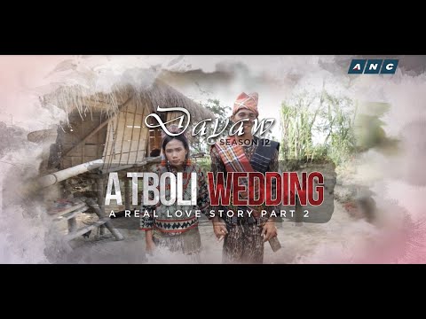 LOREN LEGARDA: Dayaw Season 12 Episode 5 -  A Tboli Wedding Part 2